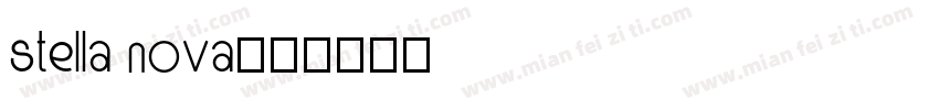 Stella Nova字体转换